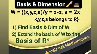 Basis and Dimension of vector space |Basis and Dimension Important questions | Basis of Subspace