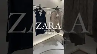 ZARA  summer collection 2024/AUGUST