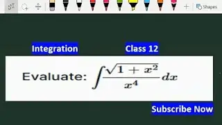 Integration of root 1+x^2/x^4 dx | int(sqrt(1+x^2))/(x^4)dx | Class 12 Maths Ch7 Integral Indefinite