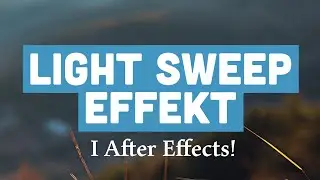 Light Sweep effekt i After Effects 