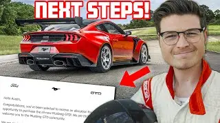 FORD ACCEPTS MY MUSTANG GTD APPLICATION! HERE'S WHAT IS NEXT..