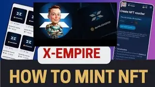 HOW TO MINT X EMPIRE NFT #xempire#play2earngame #play2earngame #airdrop #telegramgame