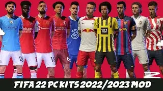 FIFA 22 PC KITS 2022/2023 MOD V1 FREE DOWNLOAD
