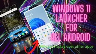 windows 11 launcher for all android phones | without display over other apps  #jinith_eranga
