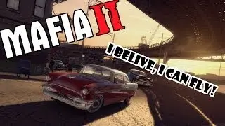 I belive, i can fly! (Mafia II)
