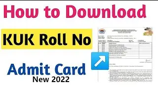KUK Admit Card Download || KUK Roll No Download || How to download KUK Admit Card || Regular Private