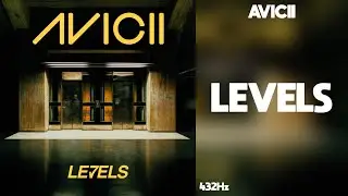 Avicii - Levels (432Hz)