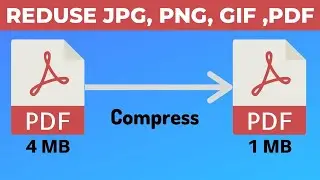 How to Compress PDF File Size | Reduce Size of PDF File