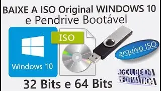 Como baixar a ISO Original do Windows 10 e Pendrive Bootável (32Bits ou 64Bits)