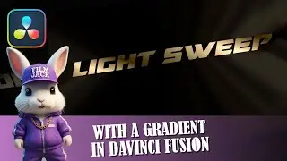 CC Light Sweep in DaVinci Fusion 2025 (Gradient Method)