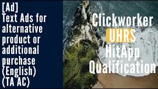 [Ad] Text Ads for alternative product or additional purchase (English) (TA AC)- UHRS Qualification.