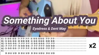 Something About You |©Eyedress & Dent May |【Guitar Cover】with TABS