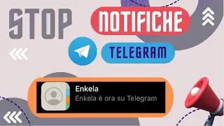 DISATTIVARE NOTIFICA CONTATTO SU TELEGRAM