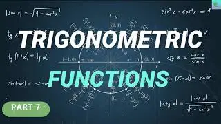Trigonometric functions |part 7