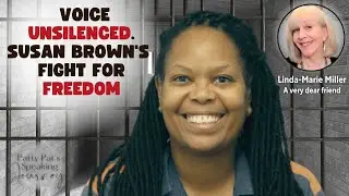 Breaking The Chains of Domestic Violence: The Remarkable Story Of Susan Brown