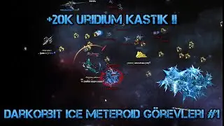 Darkorbit Ice Meteroid Görevleri #1 /  +20k Uridium Kasmak !
