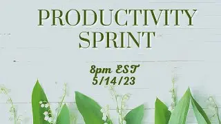 Sunday Productivity Sprints: 5/14