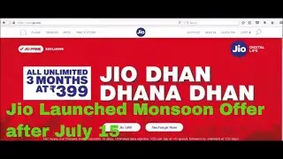 Reliance Jio latest offer | after 15th july | Jio Monsoon Offer