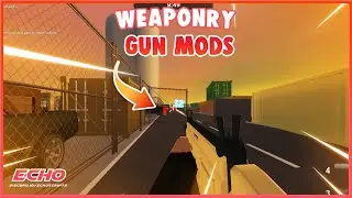Roblox Weaponry - OP Gun Mods
