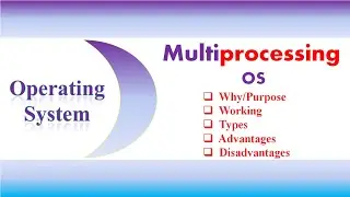 Multiprocessing OS