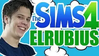 CÓMO *NO* HACER ELRUBIUS EN LOS SIMS 4!!