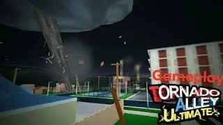 Tornado Alley Ultimate Gameplay
