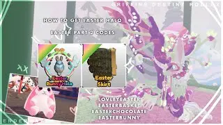 🐥 all easter codes . how to get easter halo . griffins destiny roblox easter part 2