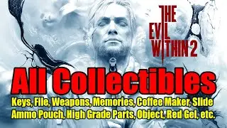 The Evil Within 2 All Collectible Locations (Keys, File, Weapons, Memories, Slides, etc.)