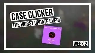 Case Clicker - THE WORST UPDATE EVER! (Halloween Update: Week 2)