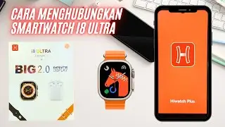 How To Connect i8 Ultra Smartwatch
