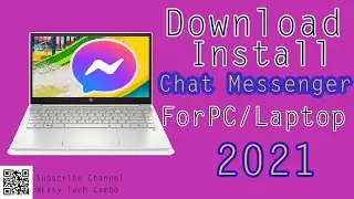 How To Download Facebook Chat For PC/Laptop (2021) | Easy Tech Cambo