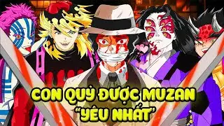 Thượng Huyền Quỷ Nào Được Muzan Cưng Chiều, Trọng Dụng Nhất