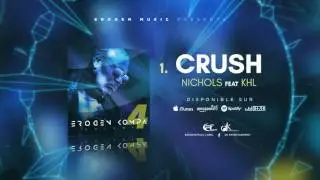 [NEW] NICHOLS Feat KHL - CRUSH #EROGENKOMPA 4