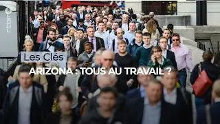 Arizona : tous au travail ? - Podcast 