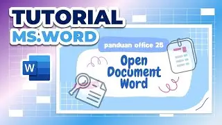 HOW TO OPEN DOC FILE | TUTORIAL WORD 2019