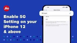 How to enable 5G setting on your iPhone 12 and above