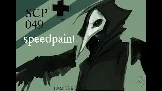 SPEEDPAINT: SCP-049