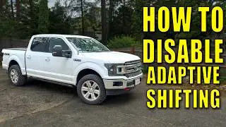 Removing Adaptive Learning from the Transmission on My 2018 F150!
