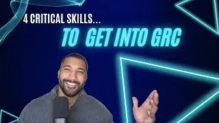 4 Critical Skills For GRC!