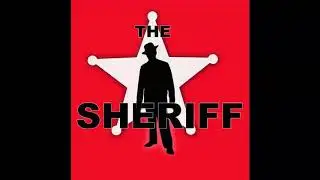 THE SHERIFF (Episode 3) - Elect Ray Wilson