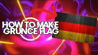 Tutorial- How to Make GRUNCE FLAG
