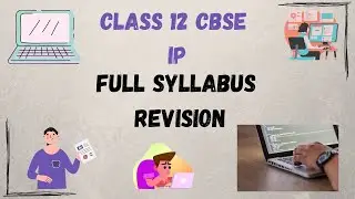 Class 12 IP CBSE Full Syllabus Revision