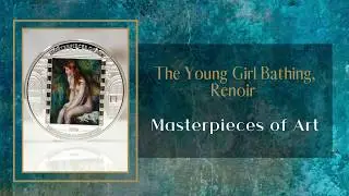 The Young Girl Bathing, Renoir - Masterpieces of Art. Coin from Mint of Gdansk.
