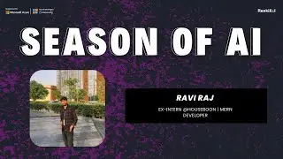 Introduction To Azure AI Studio | Season of AI | Ravi Raj