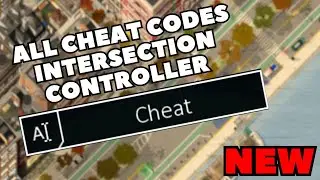 ALL CHEATS IN INTERSECTION CONTROLLER (UPDATED)