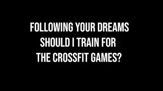 CrossFit Games Training Decision
