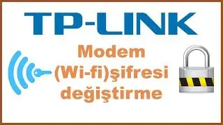 TP LINK kablosuz modem wifi şifresi değiştirme (SES SORUNU İÇİN: Açıklama bölümünü okuyun...)