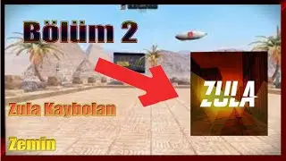 Zula kaybolan zemin Bölüm 2