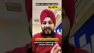 NEET 2021 Latest Update by NTA on phase 2 Document uploading  