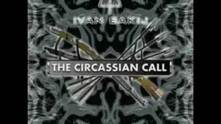The Circassian Circle - The Circassian Call
